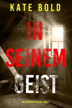eBook: In seinem Geist (Ein Eve Hope FBI-Thriller – Band 4)