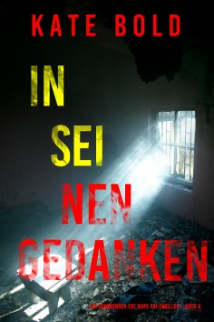 eBook: In seinen Gedanken (Ein spannender Eve Hope FBI-Thriller – Buch 6)
