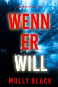 eBook: Wenn Er Will (Ein Claire King FBI-Thriller – Band 7)