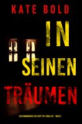 eBook: In seinen Träumen—Ein spannender Eve Hope FBI-Thriller (Buch 7)