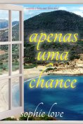 eBook: Apenas Uma Chance (Varanda à Beira-Mar — Livro Dois)