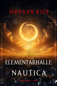 eBook: Elementarhalle: Nautica (Elementarhalle – Band 1)