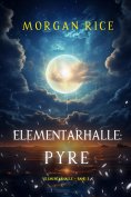 eBook: Elementarhalle: Pyre (Elementarhalle – Band 3)