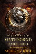 eBook: Oathborne: Jahr Drei (Band 3 der Oathborne-Serie)
