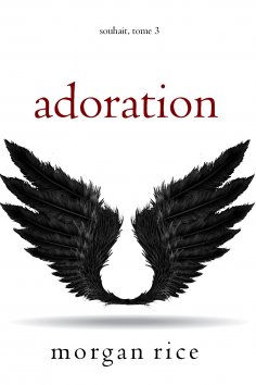 eBook: Adoration (Souhait – Tome 3)