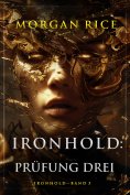 eBook: Ironhold: Prüfung Drei (Band 3 der Ironhold-Serie)