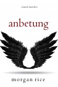 eBook: Anbetung (Wunsch, Band Drei)