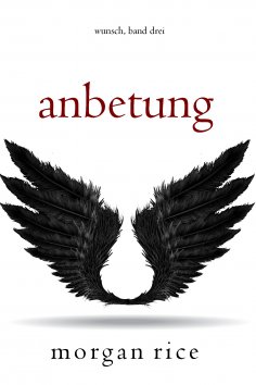 eBook: Anbetung (Wunsch, Band Drei)