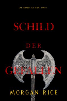 eBook: Schild der Gefallenen (Das Schwert der Toten – Buch 4)