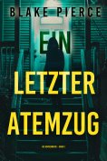 ebook: Ein letzter Atemzug (Die Gouvernante – Band 3)