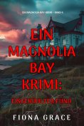 eBook: Eisgekühlter Fund (Ein Magnolia-Bay-Krimi – Band 4)