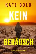 eBook: Kein Geräusch (Ein Harley Cole FBI-Thriller – Band 9)