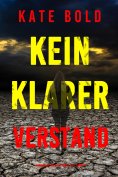eBook: Kein klarer Verstand (Ein Harley Cole FBI-Thriller – Band 10)