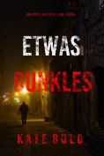 eBook: Etwas Dunkles (Ein Lauren Lamb FBI-Thriller – Band 4)