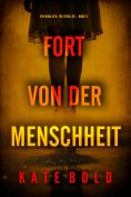 eBook: Fort von der Menschheit (Ein Nina-Veil-FBI-Thriller – Band 5)