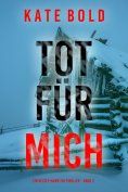 eBook: Tot für mich (Ein Kelsey-Hawk-FBI-Thriller – Band 3)