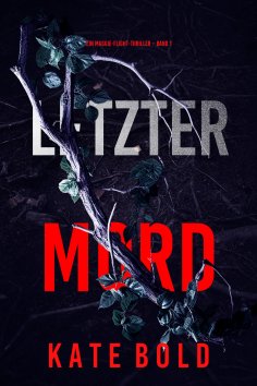 eBook: Letzter Mord (Ein Maggie-Flight-Thriller – Band 1)
