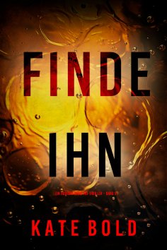 eBook: Finde ihn (Ein Addison Shine FBI-Thriller – Band 5)