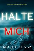 eBook: Halte mich (Ein FBI-Thriller mit Katie Winter – Band 7)
