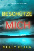 ebook: Beschütze mich (Ein FBI-Thriller mit Katie Winter – Band 8)