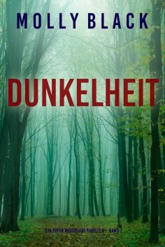 ebook: Dunkelheit (Ein Piper Woods FBI-Thriller – Band 7)