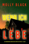 eBook: Wenn ich lebe (Ein spannungsgeladener Ruby Hunter FBI-Thriller – Band 3)