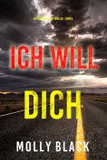 eBook: Ich will Dich (Ein Rylie-Wolf-FBI-Thriller – Buch 4)