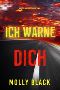 ebook: Ich Warne Dich (Ein Rylie-Wolf-FBI-Thriller – Buch 6)