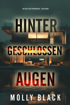 eBook: Hinter geschlossenen Augen (Ein Elise Close Psychothriller – Buch Sieben)