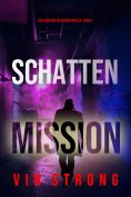eBook: Schattenmission (Ein Ryan Cage FBI Action Thriller – Buch 3)
