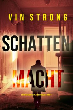 eBook: Schattenmacht (Ein Ryan Cage FBI Action Thriller – Buch 4)
