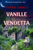 eBook: Vanille-Vendetta (Ein Penny-Hawthorne-Krimi – Band 2)
