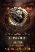 ebook: Edsfödd: År tre (Bok 3 i Edsföddserien)