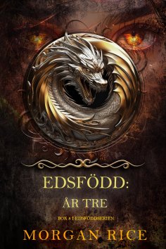 ebook: Edsfödd: År tre (Bok 3 i Edsföddserien)