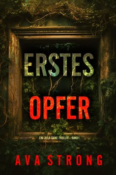 eBook: Erstes Opfer (Ein Layla-Caine-Thriller – Band 1)