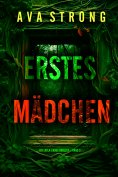 eBook: Erstes Mädchen (Ein Layla-Caine-Thriller – Band 3)