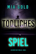 eBook: Tödliches Spiel (Ein Sydney-Best-Thriller – Band 5)