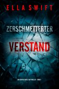 eBook: Zerschmetterter Verstand (Ein Cooper-Trace-FBI-Thriller – Band 1)