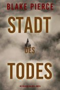 eBook: Stadt des Todes (Die Fälle der Ava Gold – Buch 5)