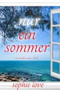 eBook: Nur ein Sommer (Eine Veranda am Meer – Band 3)