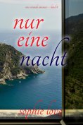 eBook: Nur eine Nacht (Eine Veranda am Meer – Band 4)