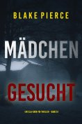 eBook: Mädchen, gesucht (Ein Ella-Dark-FBI-Thriller – Band 24)