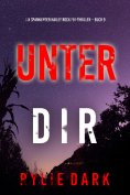 eBook: Unter dir (Ein spannender Hailey Rock FBI-Thriller – Buch 9)