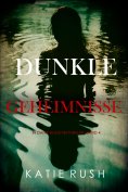 eBook: Dunkle Geheimnisse (Ein Dana-Blaze-FBI-Thriller – Band 4)