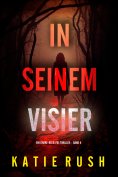 eBook: In seinem Visier (Ein Drake-Reed-FBI-Thriller – Band 4)