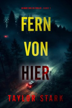 eBook: Fern von hier (Ein Mary-Cage-FBI-Thriller – Band 1)