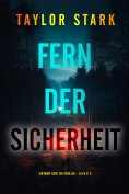 eBook: Fern der Sicherheit (Ein Mary-Cage-FBI-Thriller – Band 3)
