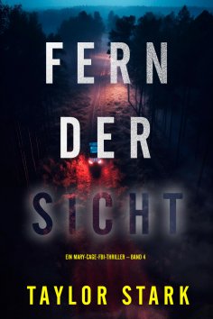eBook: Fern der Sicht (Ein Mary-Cage-FBI-Thriller – Band 4)