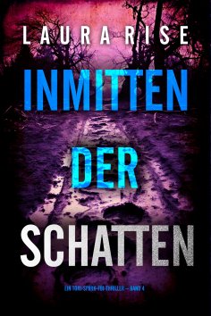 eBook: Inmitten der Schatten (Ein Tori-Spark-FBI-Thriller – Band 4)