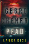 eBook: Gebrochener Pfad (Ein Ivy-Pane-Thriller – Band 4)